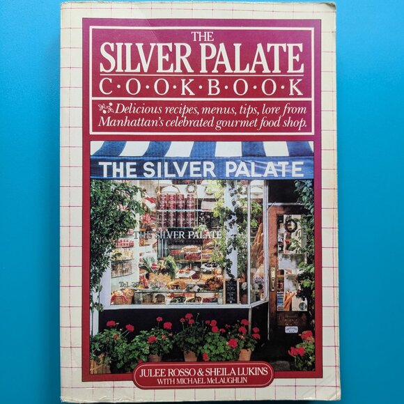 The Silver Palate Cookbook by Julee Rosso & Sheila Lukins - Picture 1 of 13